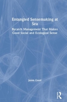 Entangled Sensemaking at Sea 1783537450 Book Cover