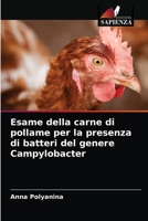 Esame della carne di pollame per la presenza di batteri del genere Campylobacter 6203611697 Book Cover