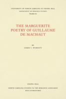 The Marguerite Poetry of Guillaume de Machaut 0807890871 Book Cover