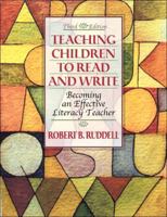 Teaching Children to Read and Write: Becoming an Effective Literacy Teacher 0205325327 Book Cover