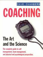 Coaching: The Art and the Science 1550138774 Book Cover