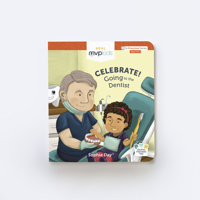 Celebrate! Going to the Dentist 1684182468 Book Cover