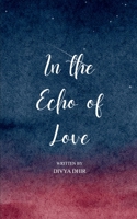 In The Echo of Love 937092227X Book Cover