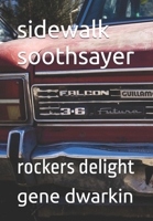 sidewalk soothsayer: rockers delight B0C2RVJH4P Book Cover