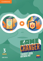 Game Changer Level 3 Teacher's Book with Digital Pack 1009267817 Book Cover
