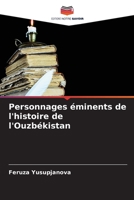 Personnages éminents de l'histoire de l'Ouzbékistan 6204133098 Book Cover