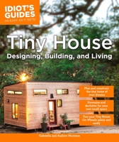 Tiny House Designing, Building, & Living 1465462708 Book Cover