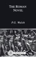 The Roman Novel (Bristol Classical Paperbacks.) 1853994502 Book Cover