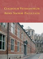 Collegium Veteranorum : Aedes Sacrae Facultatis: Bij de Inwijding Van Het Veteranencollege, Faculteit Godgeleerdheid, K.U. Leuven 1 Juli 2009 9042922923 Book Cover