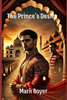 The Prince’s Desire B0DY4RN75B Book Cover