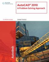 Autocad 2010: A Problem-Solving Approach 143905567X Book Cover