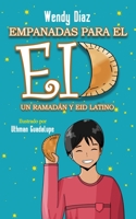 Empanadas para el Eid: Un Ramadán y Eid Latino B09FSGVDRB Book Cover