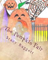 The Pumpkin Fair 1492958581 Book Cover