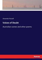 Voices of Doubt: Australian Scenes and Other Poems 3337313000 Book Cover