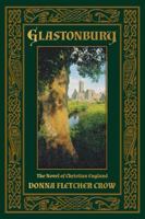 Glastonbury: The Novel of Christian England 0891076697 Book Cover