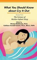 Impact of Sleep Training and Cry It Out: Excerpt from the Science of Mother-Infant Sleep 193980759X Book Cover