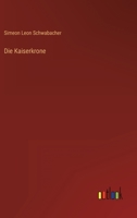 Die Kaiserkrone 356315144X Book Cover