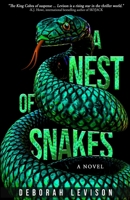 A NEST OF SNAKES: A Novel 1957288396 Book Cover