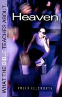 What the Bible Teaches about Heaven 085234662X Book Cover