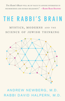 The Rabbi’s Brain: Mystics, Moderns and the Science of Jewish Thinking 168336712X Book Cover