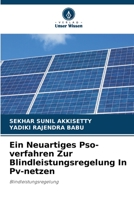 Ein Neuartiges Pso-verfahren Zur Blindleistungsregelung In Pv-netzen: Blindleistungsregelung 6205997029 Book Cover