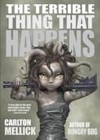 The Terrible Thing That Happens 1621052249 Book Cover