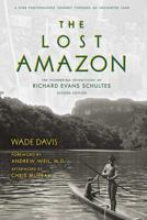 The Lost Amazon: The Photographic Journey of Richard Evans Schultes 1932771255 Book Cover