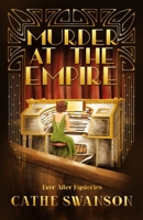 Murder at the Empire 1951839366 Book Cover