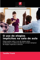 O uso de elogios implícitos na sala de aula 6203390186 Book Cover