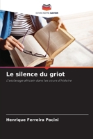 Le silence du griot (French Edition) 6208635276 Book Cover