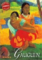 Gauguin: Escape to Eden (Great Artists Series) 1846968801 Book Cover