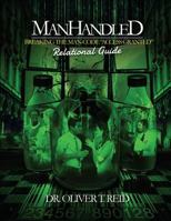 Manhandled: Breaking the Man Code Access Granted Relational Guide 1547086831 Book Cover