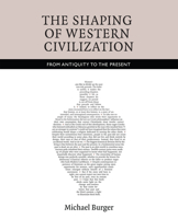 Shaping Westn Civilizatn V2 1500-Present: From Antiquity to the Present 1551114321 Book Cover