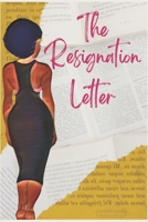 The Resignation Letter: A Poem for the Moment Everything Changed B0GVLDG9XK Book Cover