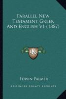 Parallel New Testament Greek And English V1 1120968070 Book Cover