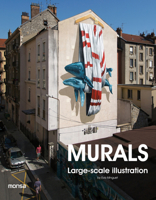 Murals: Large-scale Illustration 8416500398 Book Cover