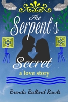 The Serpent's Secret B0DCGH3H26 Book Cover