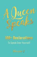 A Queen Speaks 1542352274 Book Cover