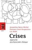 Crises : Approche psychosociale clinique 2220065847 Book Cover