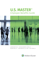 U.S. Master Employee Benefits Guide: 2020 Edition 1543819486 Book Cover