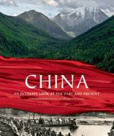 China: An Intimate Look at the Past and Present 1608871509 Book Cover