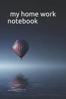 My Home work Note Book 1081904089 Book Cover
