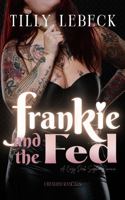 Frankie and the Fed: A Cozy Dark Sapphic Romance (Untamed Rascals) B0FKHG284P Book Cover