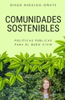 Comunidades Sostenibles. Políticas Públicas para el Buen Vivir. B0CL2TT5LZ Book Cover