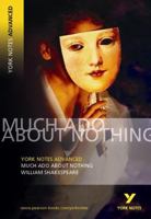 York Notes on Shakespeare's "Much Ado About Nothing" (York Notes Advanced) 058282303X Book Cover