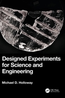 Designed Experiments for Science and Engineering 1032854413 Book Cover