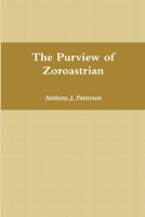 The Purview of Zoroastrian 1365419320 Book Cover