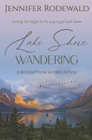 Lake Shore Wandering: A deeply moving Christian novel B0CHL52WVW Book Cover