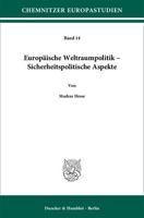 Europäische Weltraumpolitik - Sicherheitspolitische Aspekte 3428138589 Book Cover