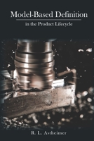 Model-Based Definition in the Product Lifecycle B08S534QNJ Book Cover
